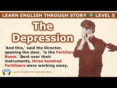 Learn English through story 🍀 level 5 🍀 The Depression