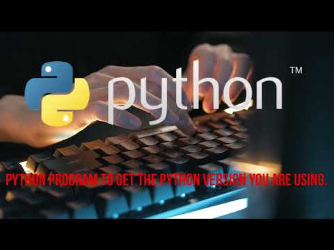Write A Python Program To Get The Python Version You Are Using