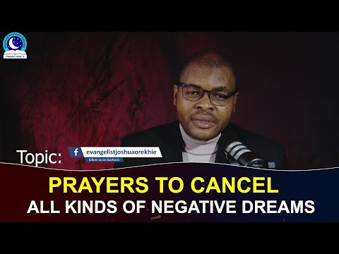 Strong Prayers To Cancel Every Kinds of Negative Dreams