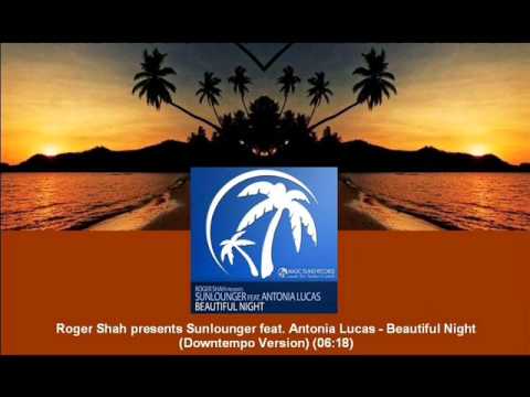 Shah pr. Sunlounger ft. Antonia Lucas - Beautiful Night (Downtempo Version) [MAGIC051.05]
