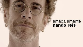 Nando Reis - Amada Amante (Clipe Oficial)