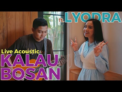 Ade Govinda feat. Lyodra - Kalau Bosan (Live Acoustic)