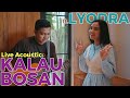 Ade Govinda - Kalau Bosan (Live Acoustic) [Feat. Lyodra]