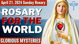 Sunday Healing Rosary for the World April 21, 2024 Glorious Mysteries of the Rosary