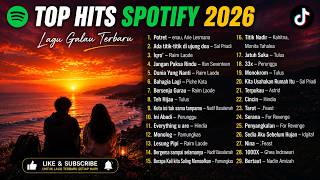 Download lagu TOP HITS SPOTIFY INDONESIA 2026 🎧 | Lagu Galau & Santai Terbaru | No Iklan mp3