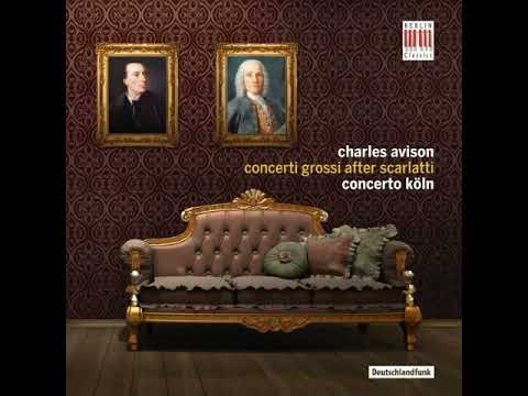 Avison, Charles (1709-1770)- Concerti Grossi After Scarlatti [Concerto Koln]