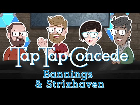Bannings & Strixhaven || TTC 348