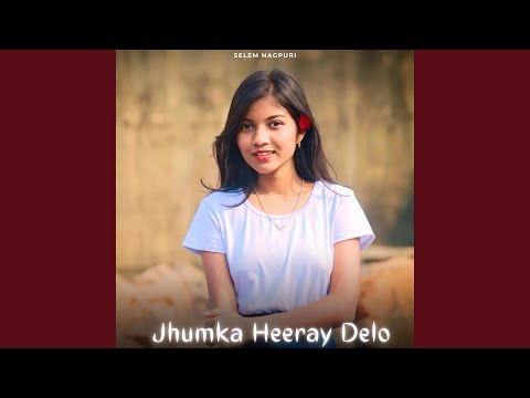 Guiya re Jhumka Heeray Delo