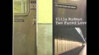 Ilija Rudman - Two Face Love video