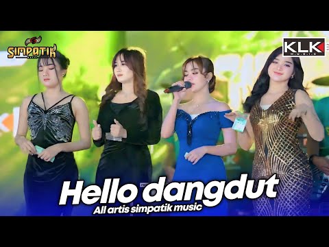 OPENING X HELLO DANGDUT - ALL ARTIS SIMPATIK MUSIC KLK AUDIO - PARE KEDIRI