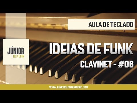 Idéias de Funk (Clavinet)  -  Aula 6 (Sextina  - Cromatismo)