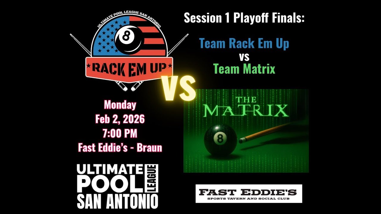 2026 Ultimate Pool League San Antonio - Session 1 Playoff Finals FE Braun