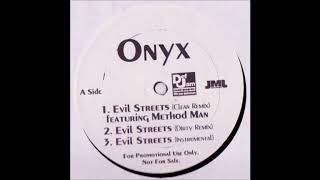Onyx ‎– Evil Streets (Remix) (1995)