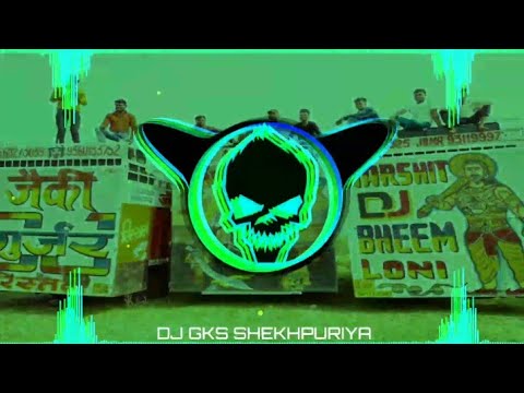 DJ GKS SHEKHPURIYA