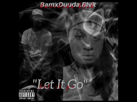 Bam x Duuda.Blvk - Let it go