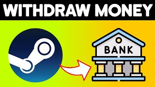 ✅ How to WITHDRAW MONEY from Steam to Bank Account 💶 Step by Step 2024