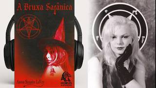 A Bruxa Satânica - Anton Szandor LaVey I Audiobook 🎧