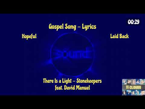 There Is a Light (Gospel Song - Lyrics) - Stonekeepers feat. David Manuel