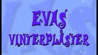 Evas Vinterplåster - Intro