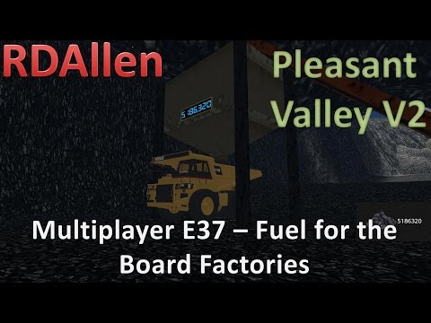 Farming Simulator 15 MP Pleasant Valley V2 E37 - Fuel for the Board Factories