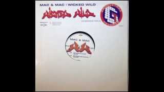 MAC & MAC - WICKED WILD (Original Mix)