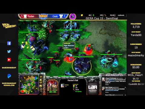 [ENG] GERA Cup 16 - [O] Cash vs. Rudan [N] - Semifinal G3