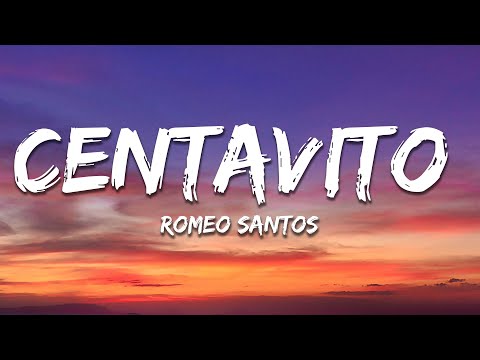 Romeo Santos - Centavito (Letra/Lyrics)