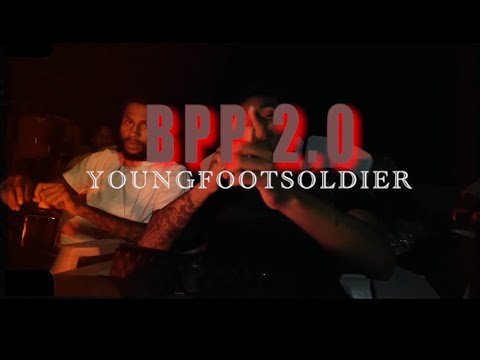 Youngfootsoldier-BPP2.0 (offical music video) Dir.@colorboxvisuals