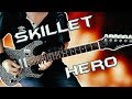 Skillet - Hero [instrumental cover]
