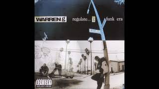 11. Warren G - And Ya Don&#39;t Stop