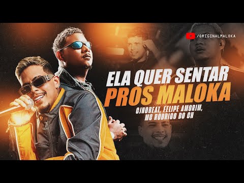 ELA QUER SENTAR PROS MALOKA - CJ No Beat, Felipe Amorim e MC Rodrigo do CN 
