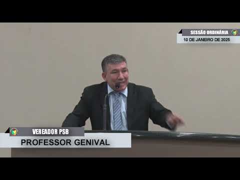 CMBTE - USO DE TRIBUNA PELO VEREADOR PROFESSOR GENIVAL - PSB NA SESSÃO INAUGURAL DE 10/01/2025