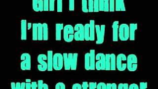 Danger Radio-Slow Dance with a stranger (with lyrics)