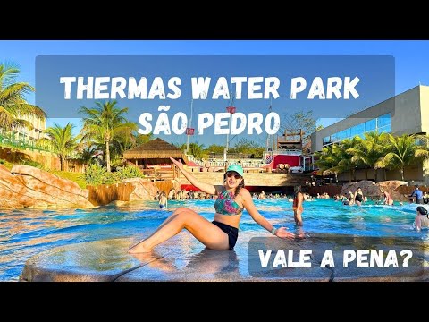 Thermas Water Park São Pedro | Review Completo