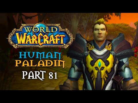 World of Warcraft Playthrough | Human Paladin | Part 81: The Harborage