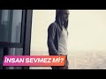 Soner Sarıkabadayı İnsan Sevmez Mi