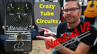 Video thumbnail for Clean To Mean Fender Blackface Tones: Crazy Tube Circuits Stardust V2 Overdrive by Shawn Tubbs