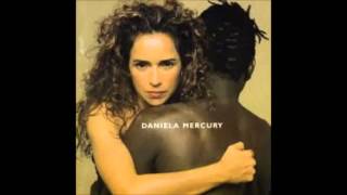 Daniela Mercury - Feijão com Arroz- 4ª Disco (Álbum completo) 1996