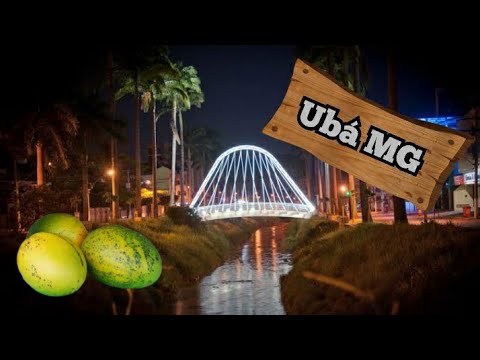Conheça a cidade de Ubá MG  e suas histórias.