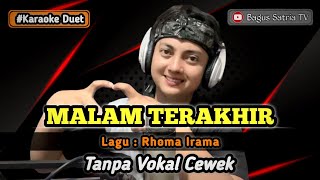 Download lagu Malam terakhir - karaoke duet tanpa vokal cewek dangdut koplo mp3 Download lagu Malam terakhir - karaoke duet tanpa vokal cewek dangdut koplo mp3