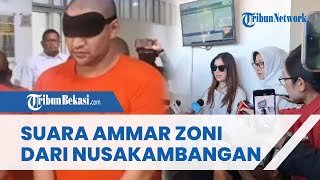Suara Ammar Zoni dari Nusakambangan Sapa Kekasih, Kamelia dan Ibu Hadiri Sidang Perdana Eks Irish