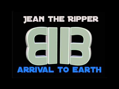 Jean the Ripper-Arrival to earth (Free download)
