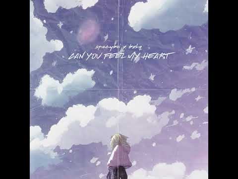 Spacyboi x bxkq "Can You Feel My Heart"