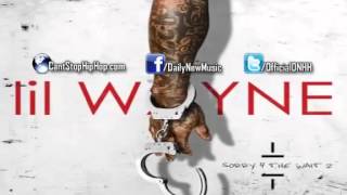 Lil Wayne   U Guessed It Freestyle   Sorry 4 The Wait 2