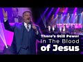 There S Still Power In The Blood Of Jesus The Collingsworth Family Official Performance Video