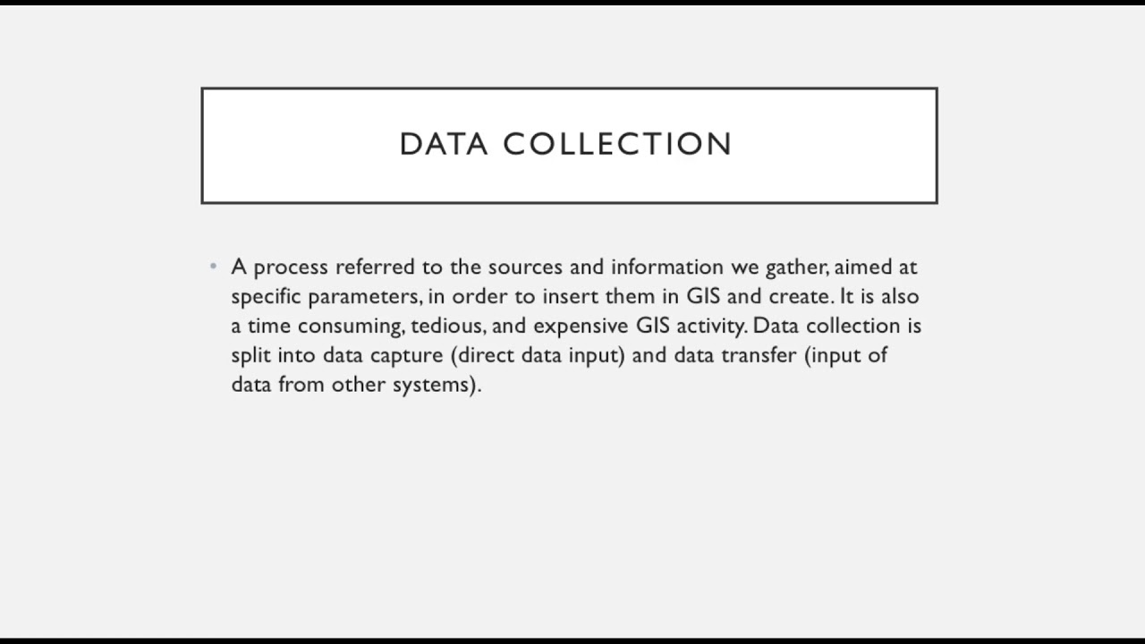 GIS DATA COLLECTION AND ANALYSIS