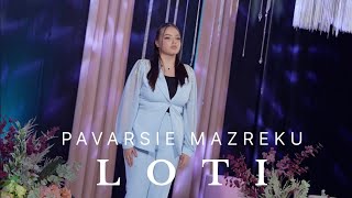 Pavarsie Mazreku - Loti