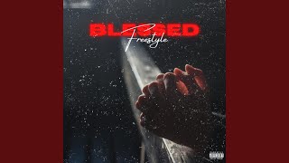 Blessed (Freestyle)