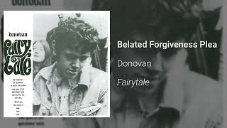 Donovan - Belated Forgiveness Plea (Official Audio)