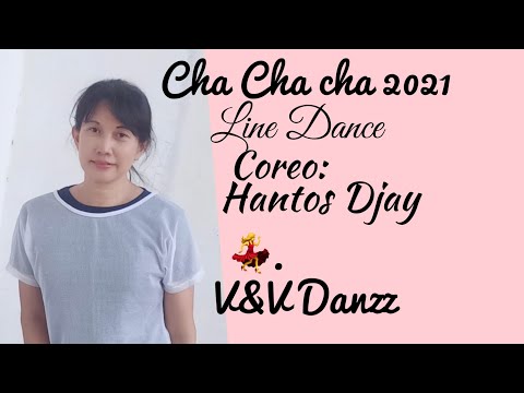 Cha Cha Cha 2021 Coreo: Hantos Djay - Line Dance ||V&V Danzz ||Demo & Tutorial